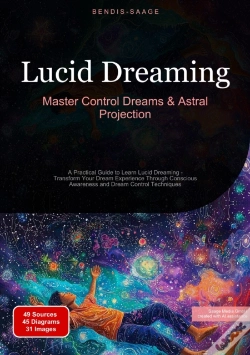 Capa do artigo Lucid Dreaming: Master Control Dreams & Astral Projection