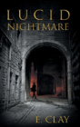 Lucid Nightmare - Preview