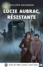 Lucie Aubrac, Résistante - Preview