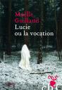 Lucie Ou La Vocation - Preview