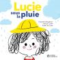 Lucie Sous La Pluie - Preview
