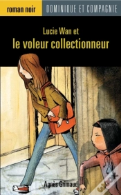 Capa do artigo Lucie Wan Et Le Voleur Collectionneur