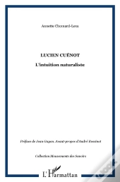 Lucien Cuenot ; L'Intuition Naturaliste