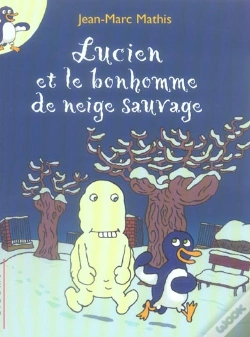 Capa do artigo Lucien Et Le Bonhomme De Neige Sauvage