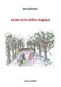 Lucien Et Le Caillou Magique - Preview