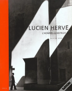 Capa do artigo Lucien Hervé ; L'Homme Construit