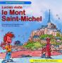 Lucien Visite ; Le Mont-Saint-Michel - Preview