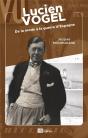 Lucien Vogel : De La Mode À La Guerre D'Espagne - Preview