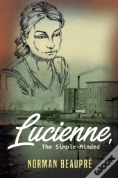 Lucienne, The Simple-Minded