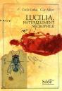 Lucilia Naturellement N Crophile - Preview