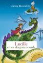 Lucille Et Les Dragons Sourds - Preview