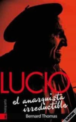 Capa do artigo Lucio. El Anarquista Irreductible