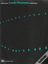 Lucio Fontana Ambienti Spaziali /Anglais