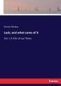 Luck; And What Came Of It - Preview