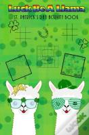 Luck Be A Llama St. Patrick'S Day Activity Book