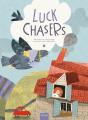 Luck Chasers - Preview