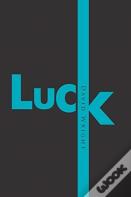 Luck