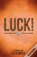Luck!