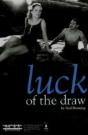 "Luck Of The Draw" - Preview