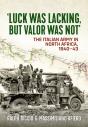 Luck Was Lacking, But Valour Was Not - Preview