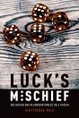 Luck'S Mischief - Preview