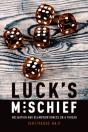 Luck'S Mischief - Preview