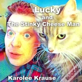 Lucky And The Stinky Cheese Man
