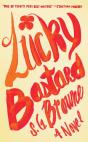 Lucky Bastard - Preview