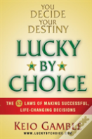 Lucky By Choice