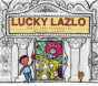 Lucky Lazlo - Preview