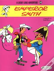 Lucky Luke 22 - Emperor Smith