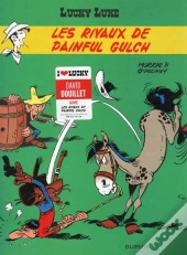 Lucky Luke T.19 ; Les Rivaux De Painful Gulch