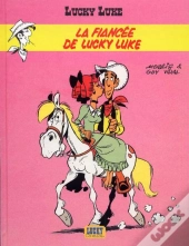 Lucky Luke T.24 ; La Fiancée De Lucky Luke
