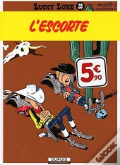 Lucky Luke T.28 ; L'Escorte