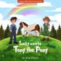 Lucky Meets Tony The Pony - Preview