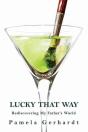 Lucky That Way - Preview