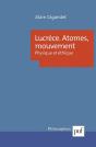 Lucrèce. Atomes, Mouvement : Physique Et Éthique - Preview