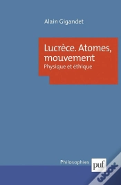 Capa do artigo Lucrèce. Atomes, Mouvement : Physique Et Éthique
