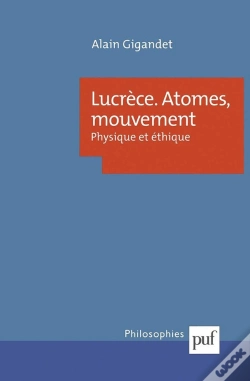 Capa do artigo Lucrèce. Atomes, Mouvement : Physique Et Éthique
