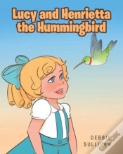 Capa do artigo Lucy And Henrietta The Hummingbird