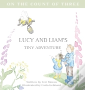 Lucy And Liam'S Tiny Adventure