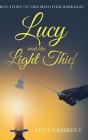 Lucy And The Light Thief - Preview