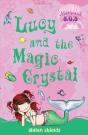 Lucy And The Magic Crystal - Preview