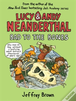 Capa do artigo Lucy & Andy Neanderthal Bad To The Bones
