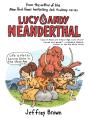 Lucy & Andy Neanderthal - Preview