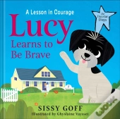 Lucy Learns To Be Brave (The Daystar Dogs)