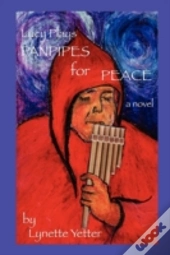 Lucy Plays Panpipes For Peace