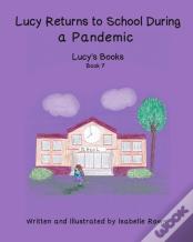Lucy Returns To School During A Pandemic