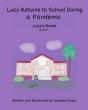 Lucy Returns To School During A Pandemic - Preview