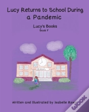 Capa do artigo Lucy Returns To School During A Pandemic